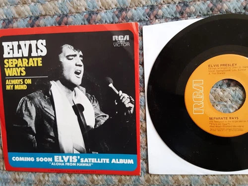 ELVIS PRESLEY-Separate Ways/ Always On My Mind 7" 45 w/PS (EXC/MINT-) 1972 RCA