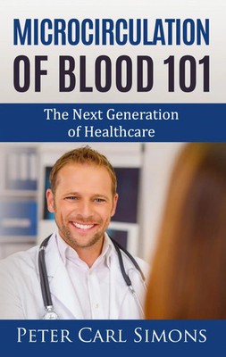 Microcirculation of Blood 101 | The Next Generation of Healthcare | Simons