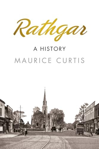 Maurice Curtis - Rathgar A History - Paperback - G245Z-image