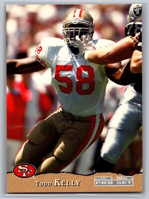 1993 Pro Set Football #392 Todd Kelly RC San Francisco 49ers | eBay