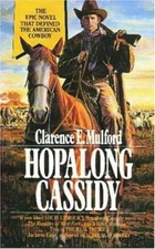 Hopalong Cassidy by Mulford, Clarence E.