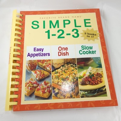 Favorite Brand Name Simple 1-2-3 Spiral Cookbook Slow Cooker One Dish Appetizers