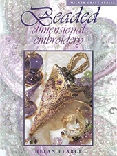 Beaded Dimensional Embroidery Paperback Helan Pearce