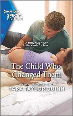 The Child Who Changed Them (The - Paperback, by Quinn Tara Taylor - Very Good q