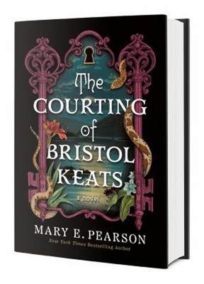 The Courting of Bristol Keats : A Novel Hardcover Mary E. Pearson