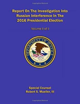 Report On The Investigation Into Russian Interference In The 2016 ...