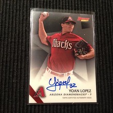2015 BOWMAN'S BEST YOAN LOPEZ *PROSPECT ON CARD AUTO*  ARIZONA DIAMONDBACKS