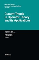 Current Trends In Operator Theory And Its Applications Leiba Rodman