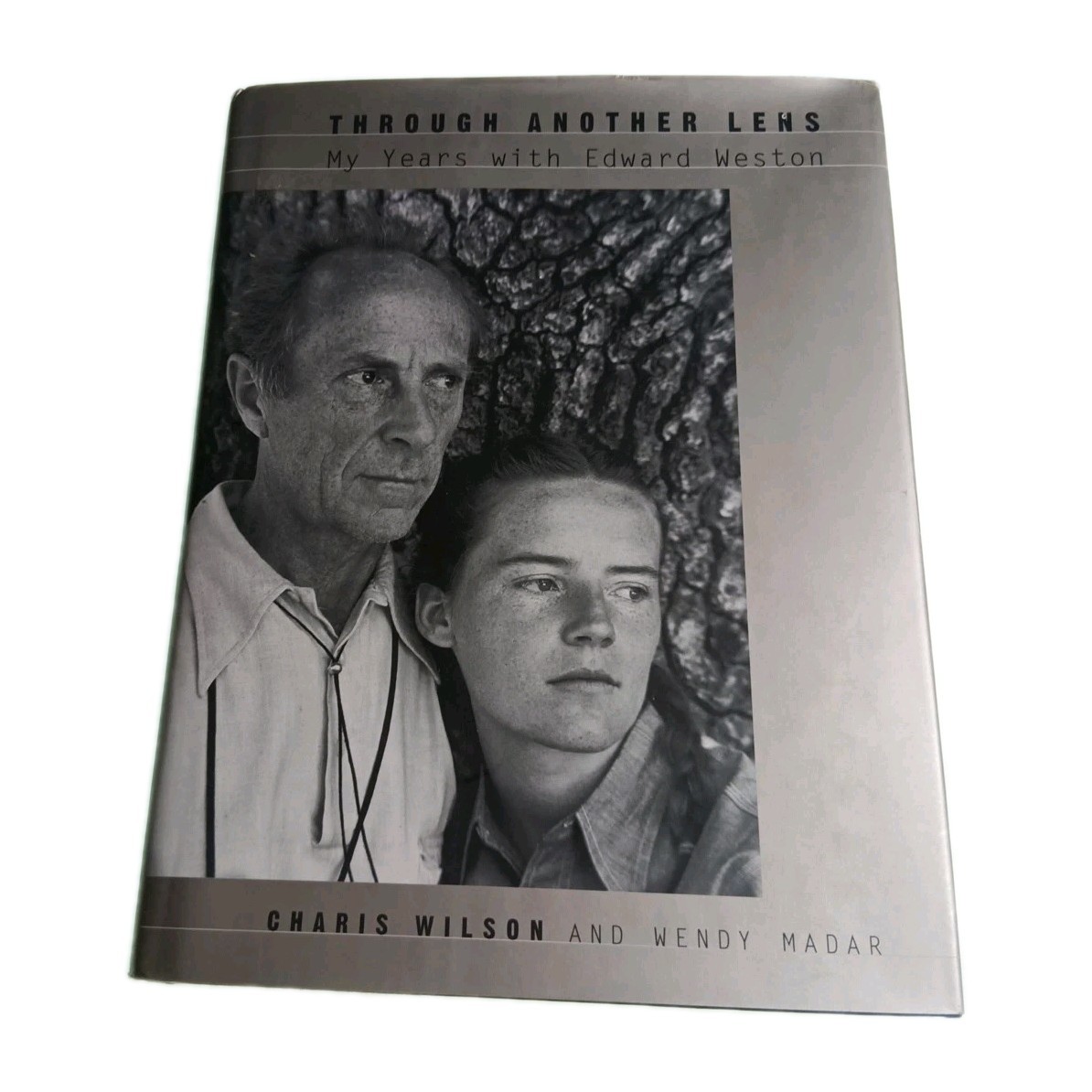 Through Another Lens Edward Weston Charis Wilson 1998 Hardback Book