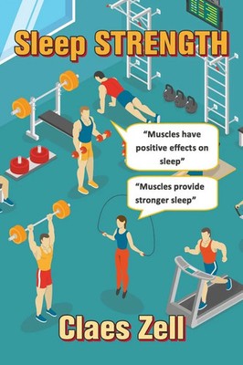 Claes Zell | Sleep Strength | Taschenbuch | Englisch (2020) | Balboa Press