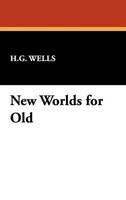 H. G. Wells | New Worlds For Old | Buch | Englisch (2024) | Wildside Press