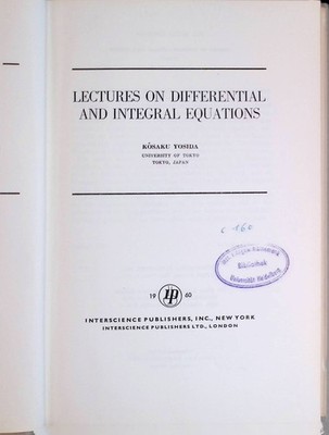 Lectures on Differential and Integral Equations Pure and Applied Mathematics, X 