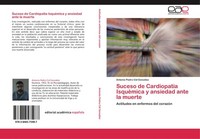 Suceso De CardiopatíA IsquéMica Y Ansiedad Ante La Muerte Antonio Pedro Cid Gonz