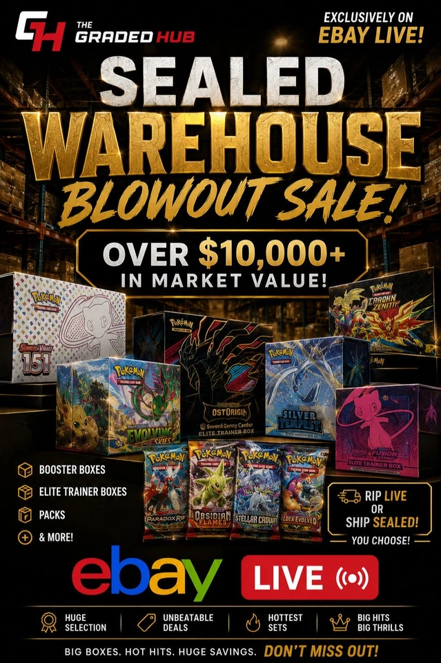 🔥SEALED WAREHOUSE BLOWOUT SALE🔥 (BOOSTER BOX, ETB'S, & MORE)