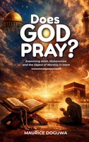 Maurice Doguwa | Does God Pray? | Buch | Englisch (2026) | God