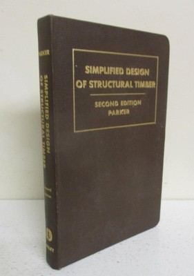 Parker: Simplified Design of Structural Timber (1967)
