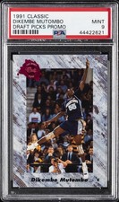1991 PROMO DRAFT PICKS PROMO DIKEMBE MUTOMBO PSA 9