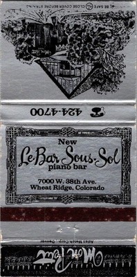 Le Bar Sous Sol 7000 W 38th Ave Wheat Ridge CO Vintage Matchbook Cover TMM4-5