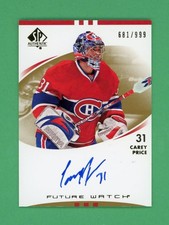 Carey Price 2007-08 Upper Deck SP Authentic Future Watch /999 #225