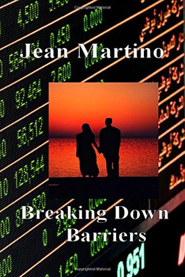 BREAKING DOWN BARRIERS By Jean Martino **BRAND NEW**