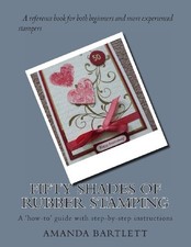 Fifty Shades of Rubber Stamping: A 'how-to' guide with step-by-s