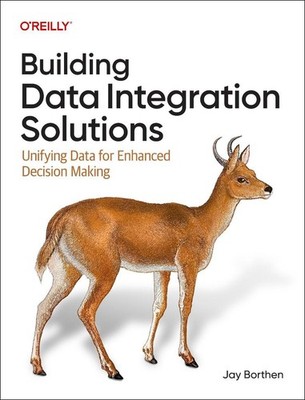 Building Data Integration Solutions: Unifying Data for Enhanced Decision-Making