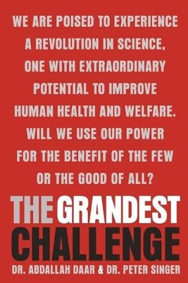 Abdallah Daar Peter Singer The Grandest Challenge (Taschenbuch)