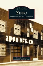 Linda L Meabon Zippo Manufacturing Company (Hardback) (UK IMPORT)