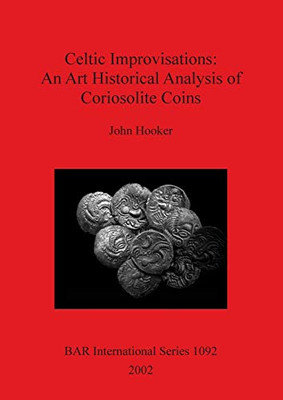 Celtic Improvisations: An Art Historical Analysis of Co - Paperback NEW Hooker,