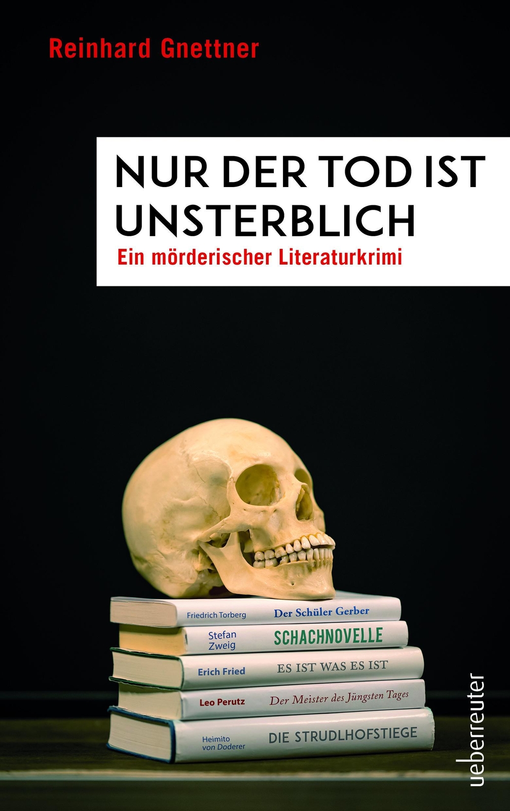 Thumbnail - Nur Der Tod Ist Unsterblich Reinhard Gnettner