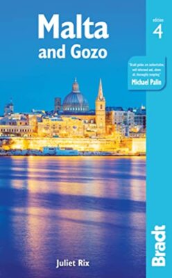 Malta and Gozo (Bradt Travel Guide) By Juliet Rix