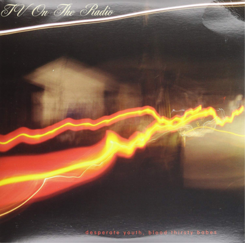 TV on the Radio Desperate Youth, Blood Thirsty Babes (CD) Album