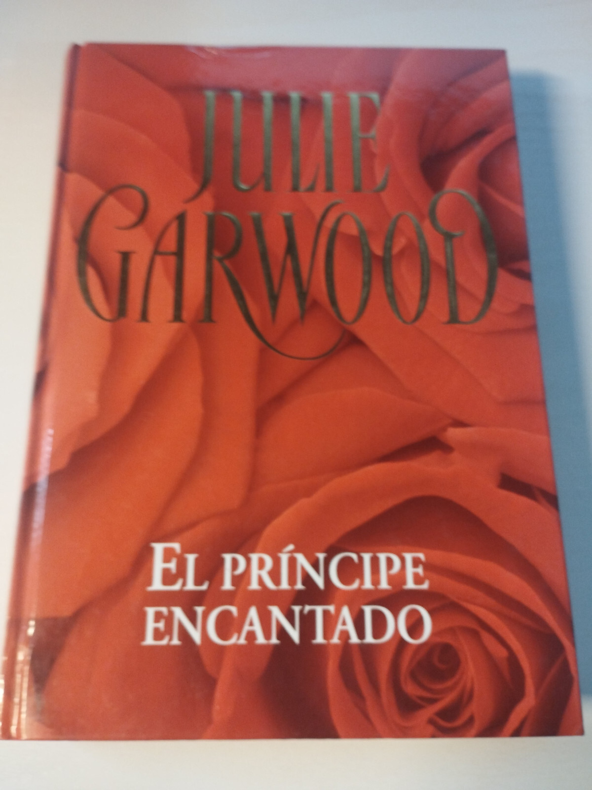 Julie Garwood The Enchanted Prince RBA 2006 - BOOK Spanish Am
