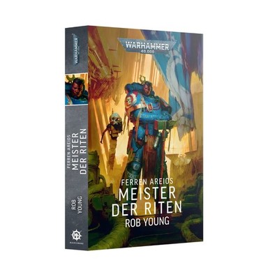 Black Library - Warhammer 40k - Ferren Areios Meister der Riten Buch - Rob Young
