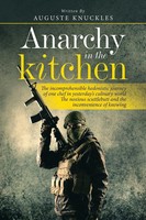 Anarchy In The Kitchen Auguste Knuckles Taschenbuch Kartoniert / Broschiert 2021