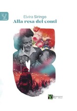 Libro - Elvira Siringo - Alla Resa Dei Conti  - Sampognaro & Pupi