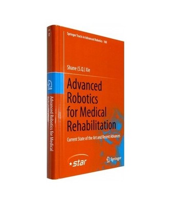 Advanced Robotics for Medical Rehabilitation: Current State of the Art and Recen