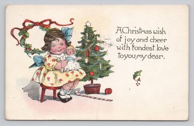 Christmas Wish To You My Dear Girl with her Doll by Christmas Tree Postcard