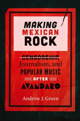 Andrew J Green | Making Mexican Rock | Taschenbuch | Englisch (2024)