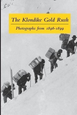 Graham Wilson The Klondike Gold Rush (Paperback)