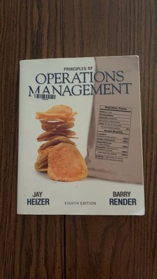 Principles of Operations Management by Jay H. Heizer, Lori Cook and Barry Render