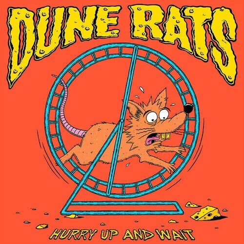 DUNE RATS - HURRY UP AND WAIT - NEW / SEALED CD - ALBUM