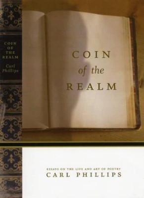 Carl Phillips Coin Of The Realm (Taschenbuch)