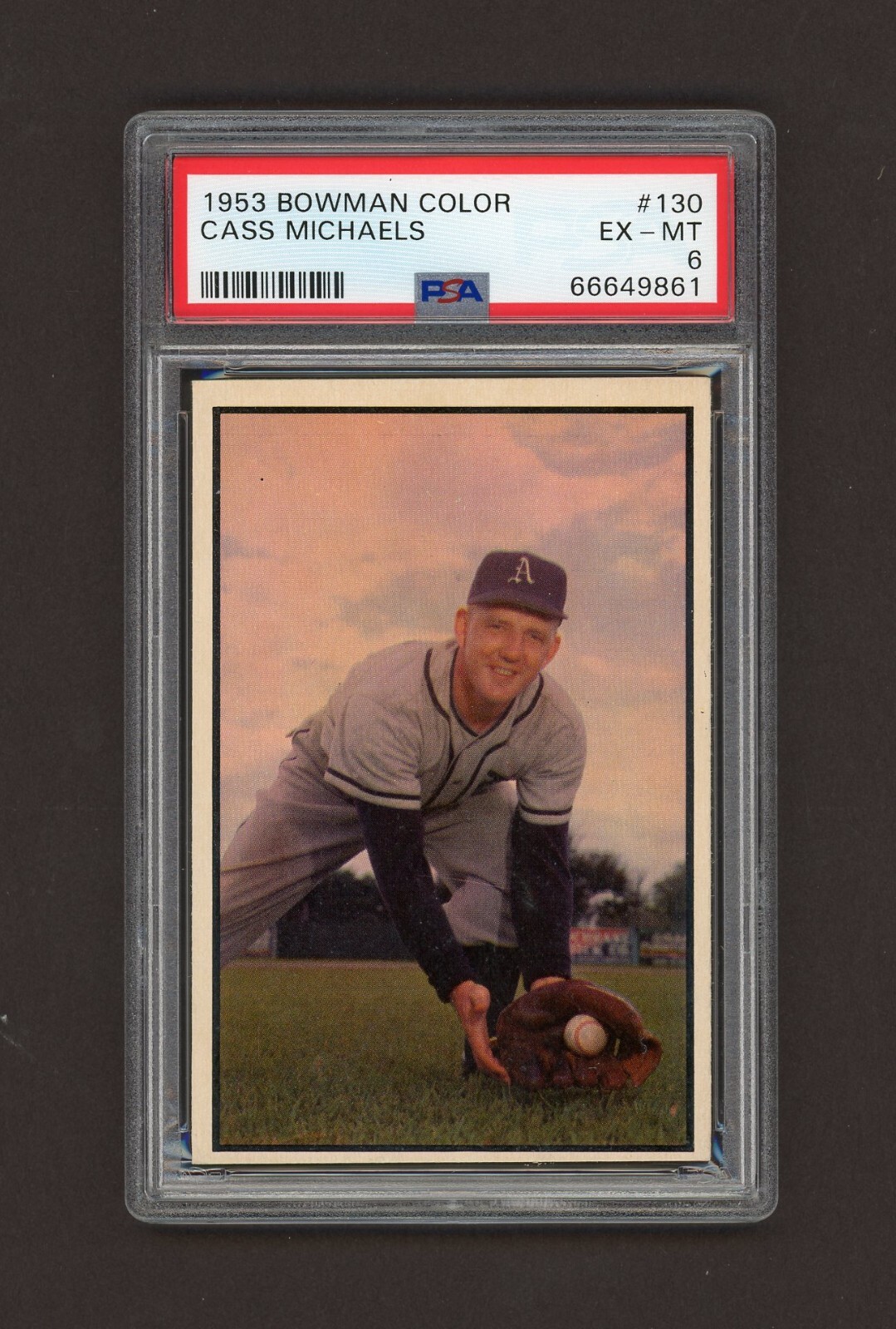 1953 BOWMAN COLOR  # 130  CASS MICHAELS   PSA 6