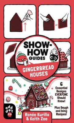 Gingerbread Houses : 6 Essential Designs Everyone Should Know! Plus Dough and...