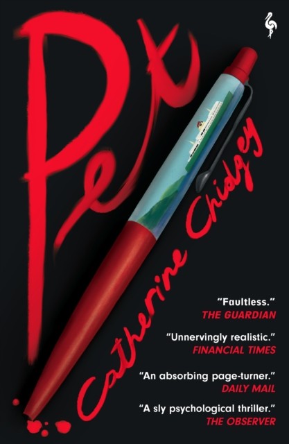 Pet The International Bestseller by Catherine Chidgey (Paperback Book)