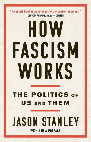 How Fascism Works ~ Jason Stanley ~ 9780525511854-image