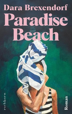 Paradise Beach | Dara Brexendorf | Roman | Buch | 256 S. | Deutsch | 2026