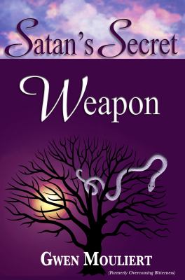 Satan's Secret Weapon by Mouliert, Gwen 9780615291147| eBay