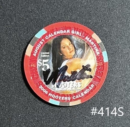  Hooter $5 chip calendar girls Martina  limited edition of 1000 Aug 2006 signed